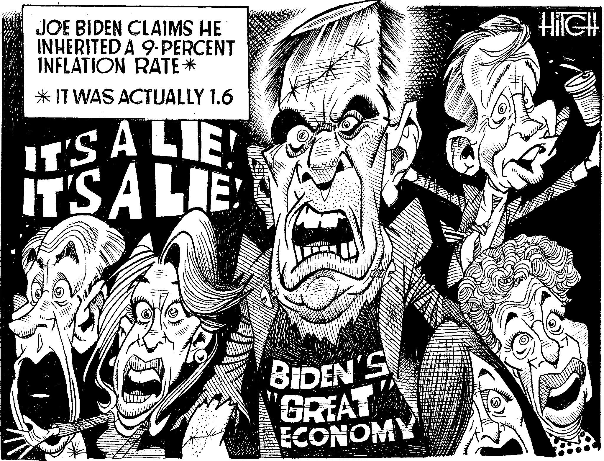 Rectangle OCR: JOE BIDEN CLAIMS HE INHERITED A 9-PERCENT INFLATION RATE* * IT WAS ACTUALLY 1.6 IT'S A LIE! IT'S A LIE! HilcH BIDEN'S GREAT ECONOMY JOE BIDEN CLAIMS HE INHERITED A 9 - PERCENT INFLATION RATE * * IT WAS ACTUALLY 1.6 IT'S A LIE ! IT'S A LIE ! HilcH BIDEN'S GREAT ECONOMY