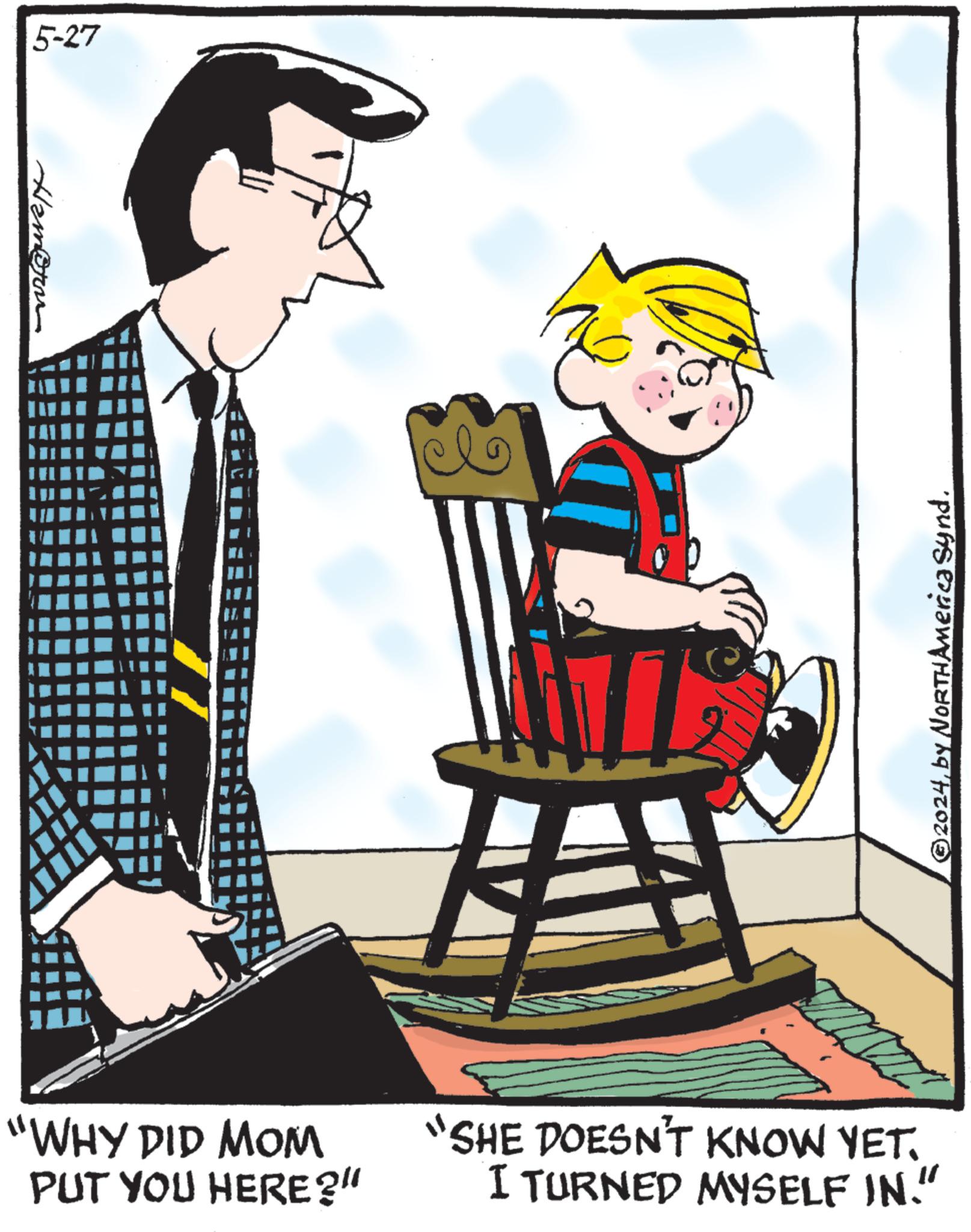 Musical instrument OCR: 5-27 Hamorn "WHY DID MOM PUT YOU HERE?" © 2024by NORTHAmerica Synd. "SHE DOESN'T KNOW YET. I TURNED MYSELF IN." 5-27 Hamorn " WHY DID MOM PUT YOU HERE ? " © 2024by NORTHAmerica Synd . " SHE DOESN'T KNOW YET . I TURNED MYSELF IN . "