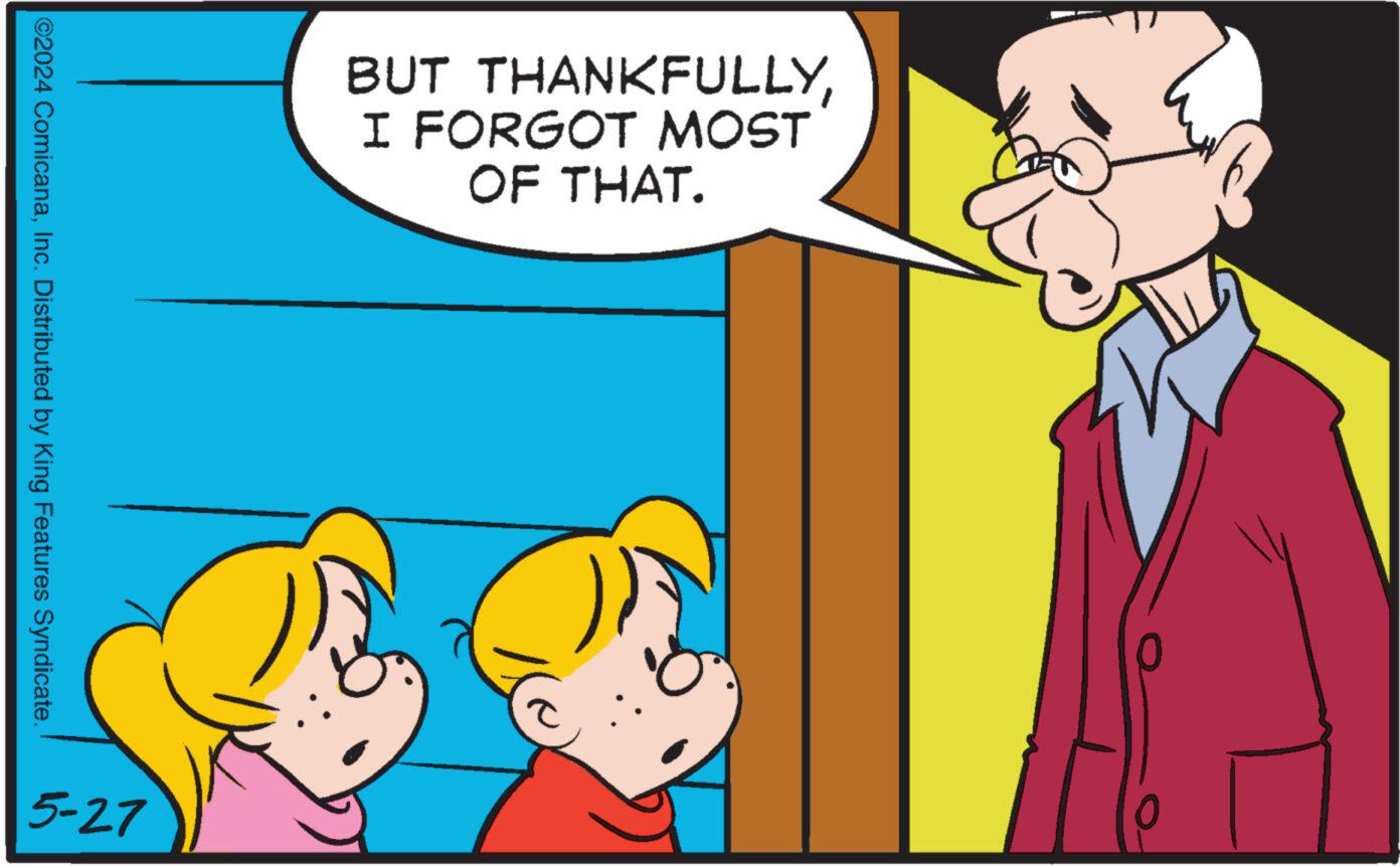 Child OCR: BUT THANKFULLYI FORGOT MOST OF THAT. ©2024 ComicanaInc. Distributed by King Features Syndicate. 5-27 BUT THANKFULLYI FORGOT MOST OF THAT . © 2024 ComicanaInc. Distributed by King Features Syndicate . 5-27