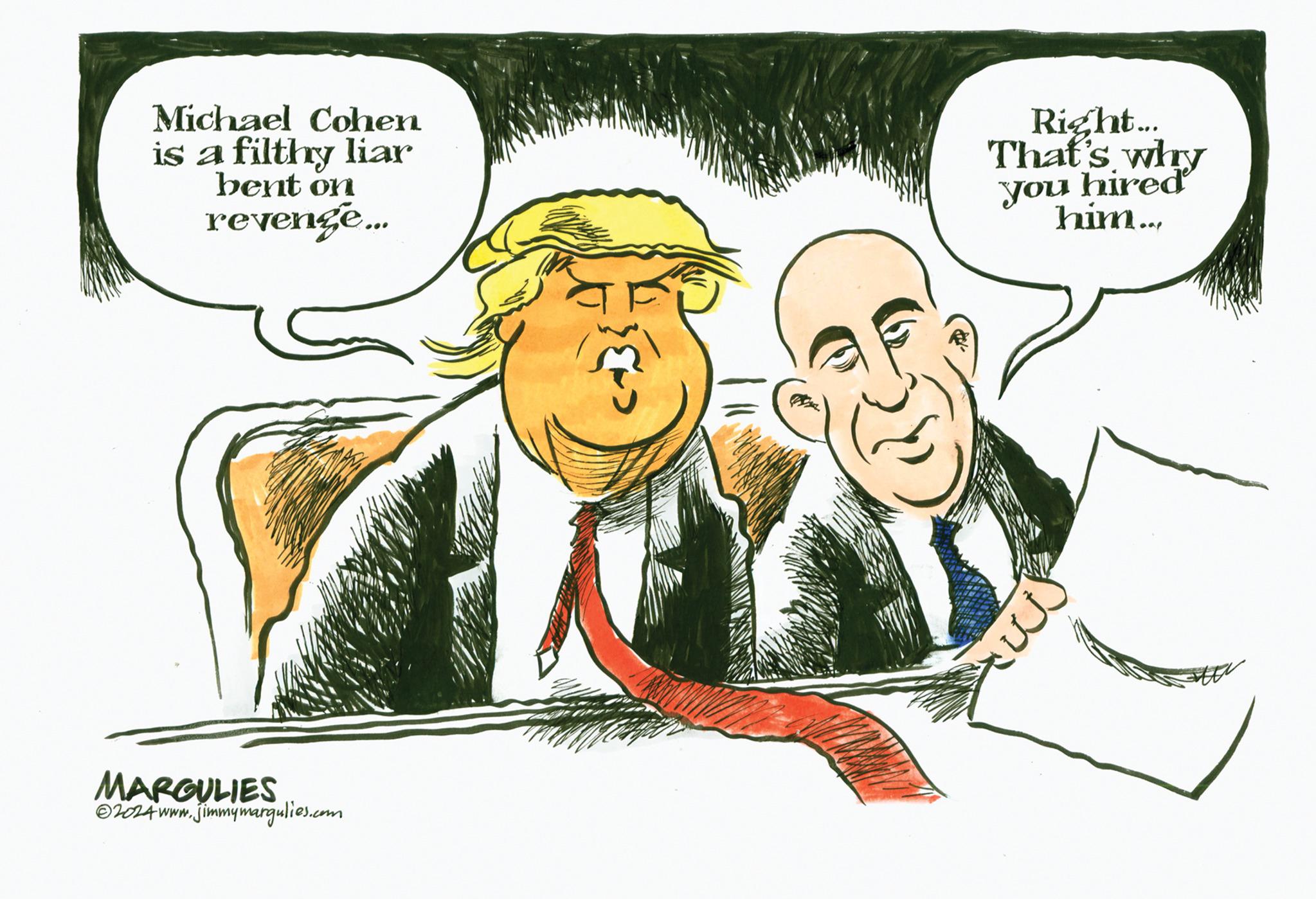 Finger OCR: Michael Cohen is a filthy liar bent on revenge... Right... That's why you hired him... MARGULIES 2024 www.jimmymargulies.com Michael Cohen is a filthy liar bent on revenge ... Right ... That's why you hired him ... MARGULIES 2024 www.jimmymargulies.com