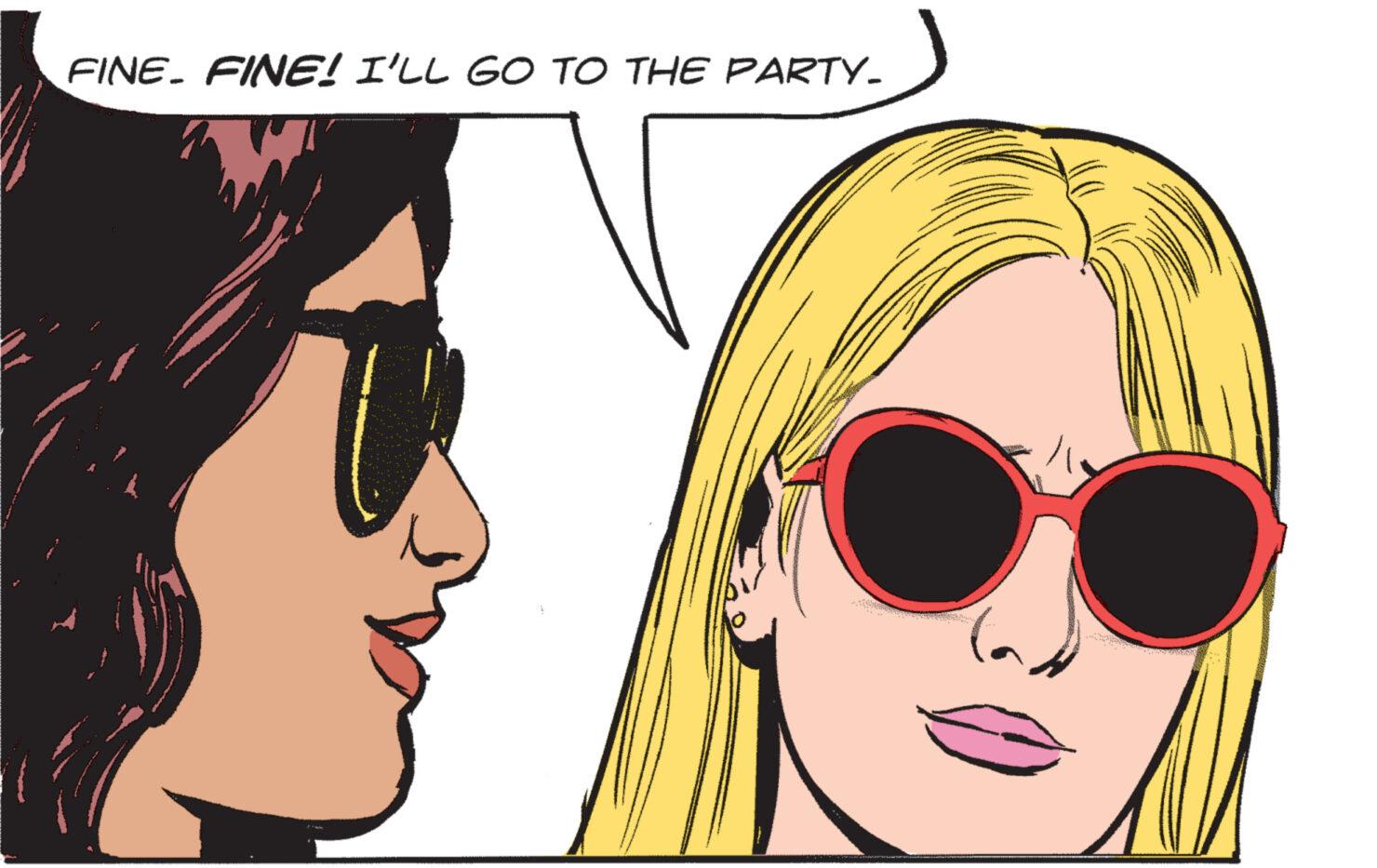 Eyewear OCR: FINE FINE! I'LL GO TO THE PARTY. FINE FINE ! I'LL GO TO THE PARTY .