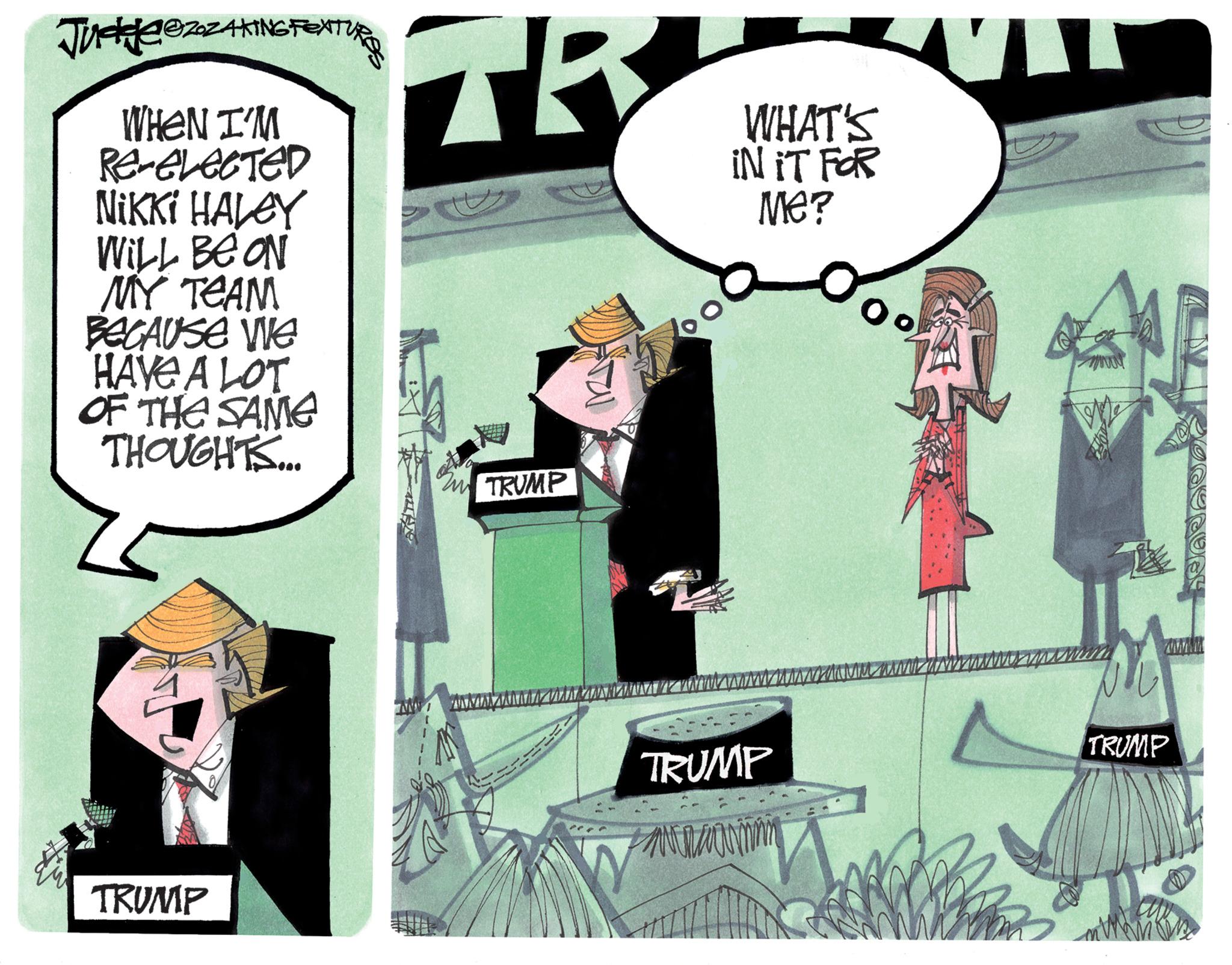 Fictional character OCR: JuckeBZZAKING FEATURE WHEN I'M RE-ELECTED Nikki HALEY WILL BE ON MY TEAM BECAUSE WE HAVE A LOT OF THE SAME THOUGHTS... TR TRUMP WHAT'S IN IT FOR Me? TRUMP TRUMP TRUMP JuckeBZZAKING FEATURE WHEN I'M RE - ELECTED Nikki HALEY WILL BE ON MY TEAM BECAUSE WE HAVE A LOT OF THE SAME THOUGHTS ... TR TRUMP WHAT'S IN IT FOR Me ? TRUMP TRUMP TRUMP
