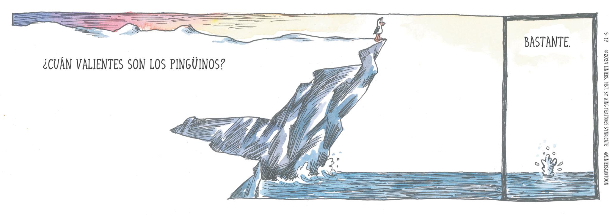 Elbow OCR: BASTANTE. ¿CUÁN VALIENTES SON LOS PINGÜINOS? 5-17 2024 LINIERSDIST. BY KING FEATURES SYNDICATE @LINIERSCARTOON BASTANTE . ¿ CUÁN VALIENTES SON LOS PINGÜINOS ? 5-17 2024 LINIERSDIST . BY KING FEATURES SYNDICATE @LINIERSCARTOON