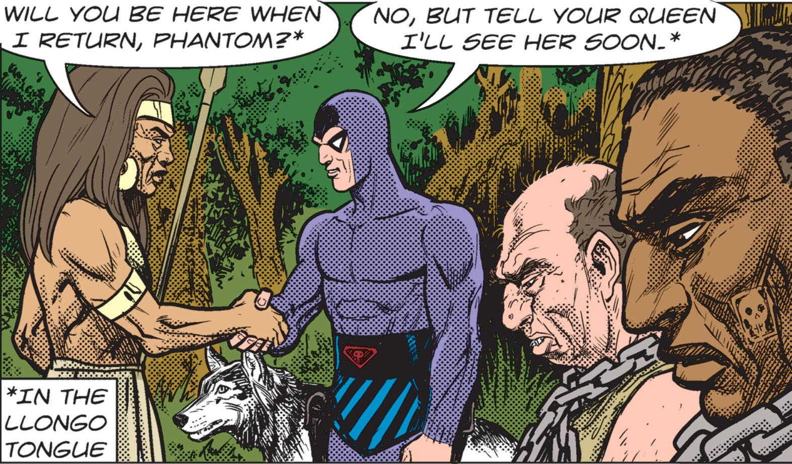 People OCR: WILL YOU BE HERE WHEN I RETURNPHANTOM?* NOBUT TELL YOUR QUEEN I'LL SEE HER SOON-* *IN THE LLONGO TONGUE WILL YOU BE HERE WHEN I RETURNPHANTOM ? * NOBUT TELL YOUR QUEEN I'LL SEE HER SOON- * * IN THE LLONGO TONGUE