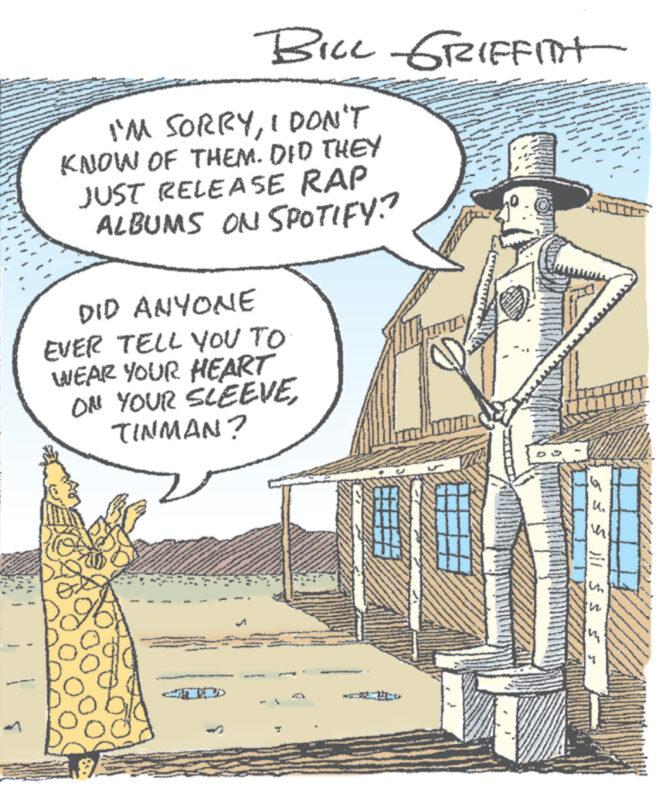 Urban design OCR: BILL GRIFFITH I'M SORRYI DON'T KNOW OF THEM. DID THEY JUST RELEASE RAP ALBUMS ON SPOTIFY? DID ANYONE EVER TELL YOU TO WEAR YOUR HEART ON YOUR SLEEVETINMAN? 2 - ??? ?? ?? ??? 5 5 5 BILL GRIFFITH I'M SORRYI DON'T KNOW OF THEM . DID THEY JUST RELEASE RAP ALBUMS ON SPOTIFY ? DID ANYONE EVER TELL YOU TO WEAR YOUR HEART ON YOUR SLEEVETINMAN ? 2 - ??? ?? ?? ??? 5 5 5