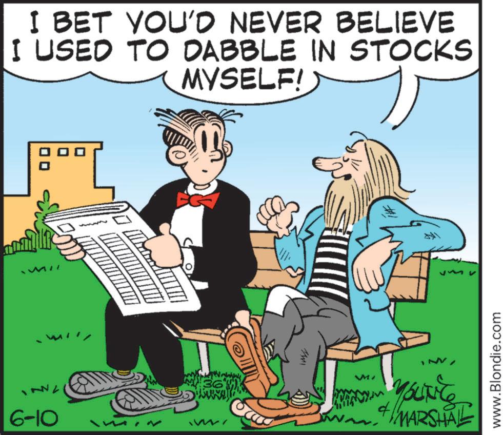 Fictional character OCR: I BET YOU'D NEVER BELIEVE I USED TO DABBLE IN STOCKS MYSELF! ?? 6-10 36' w AWI YOLITICS + MARSHAL d www.Blondie.com I BET YOU'D NEVER BELIEVE I USED TO DABBLE IN STOCKS MYSELF ! ?? 6-10 36 ' w AWI YOLITICS + MARSHAL d www.Blondie.com