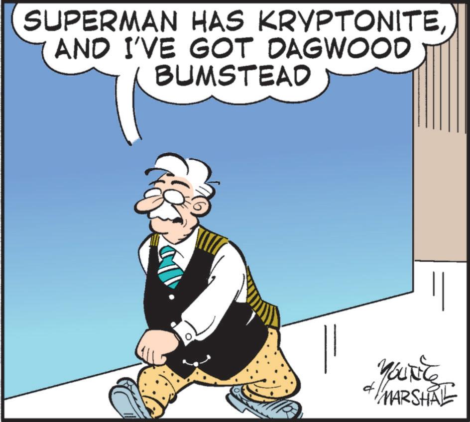 Fiction OCR: SUPERMAN HAS KRYPTONITEAND I'VE GOT DAGWOOD BUMSTEAD YOU'RE & MARSHAL 4 SUPERMAN HAS KRYPTONITEAND I'VE GOT DAGWOOD BUMSTEAD YOU'RE & MARSHAL 4