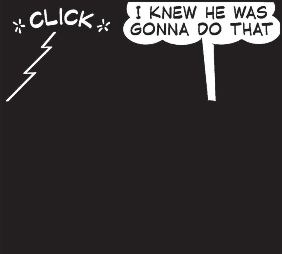 Circle OCR: · CLICK : I KNEW HE WAS * GONNA DO THAT · CLICK : I KNEW HE WAS * GONNA DO THAT