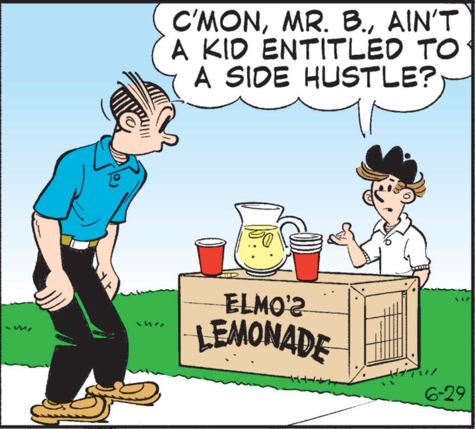 Conversation OCR: C'MONAIN'T A KID ENTITLED TO A SIDE HUSTLE? ELMO'2 LEMONADE 6-29 C'MONMR . B.AIN'T A KID ENTITLED TO A SIDE HUSTLE ? ELMO'2 LEMONADE 6-29