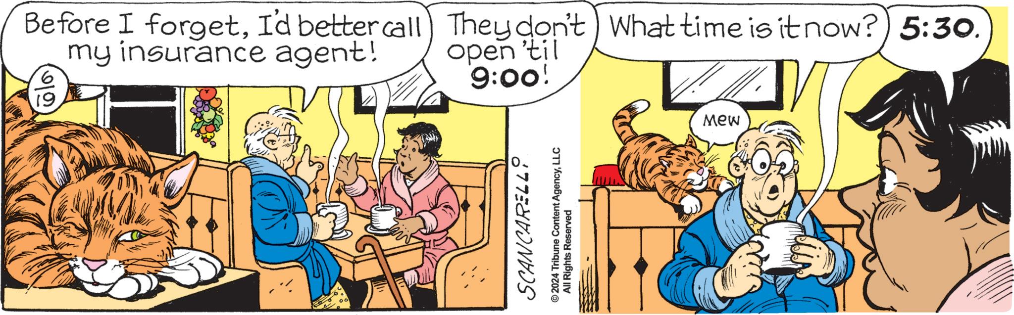 Parallel OCR: Before I forgetI'd better call) They don't) What time is it now?) 5:30. my insurance agent! 19 open 'til 9:00! SCANCARELL © 2024 Tribune Content AgencyLLC All Rights Reserved Mew Before I forgetI'd better call ) They don't ) What time is it now ? ) 5:30 . my insurance agent ! 19 open ' til 9:00 ! SCANCARELL © 2024 Tribune Content AgencyLLC All Rights Reserved Mew