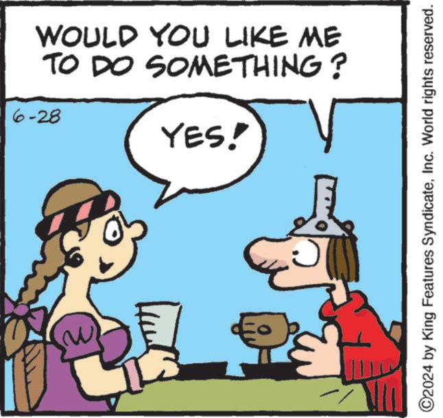 Rectangle OCR: WOULD YOU LIKE ME TO DO SOMETHING? 6-28 YES! ©2024 by King Features SyndicateInc. World rights reserved. WOULD YOU LIKE ME TO DO SOMETHING ? 6-28 YES ! © 2024 by King Features SyndicateInc. World rights reserved .