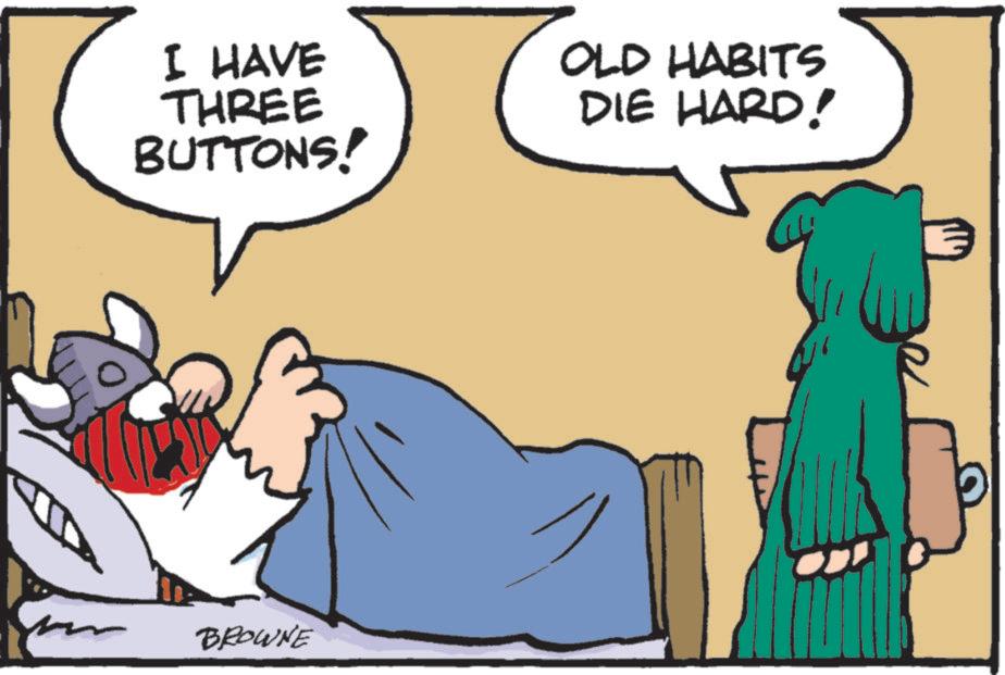 Rectangle OCR: I HAVE THREE BUTTONS! BROWNE OLD HABITS DIE HARD! I HAVE THREE BUTTONS ! BROWNE OLD HABITS DIE HARD !