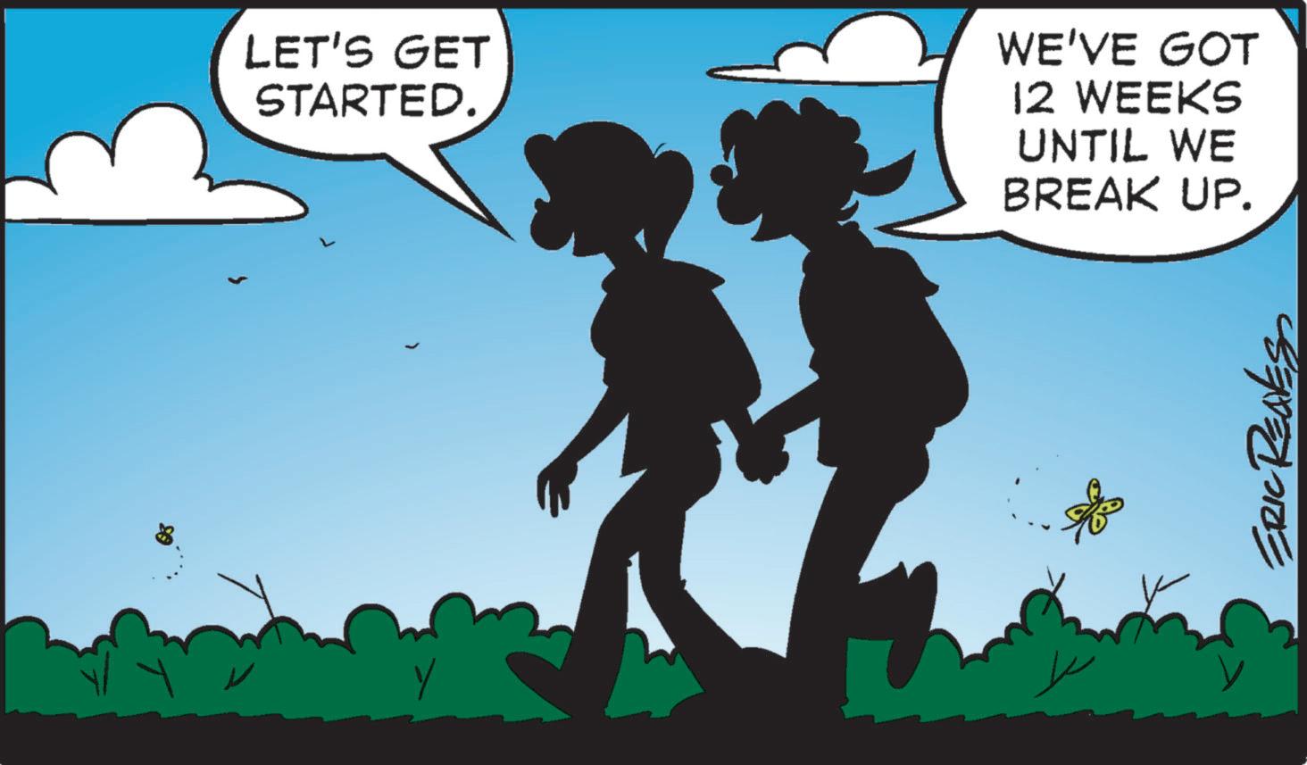 People OCR: ? LET'S GET STARTED. WE'VE GOT 12 WEEKS UNTIL WE BREAK UP. ERIC REAVES ? LET'S GET STARTED . WE'VE GOT 12 WEEKS UNTIL WE BREAK UP . ERIC REAVES