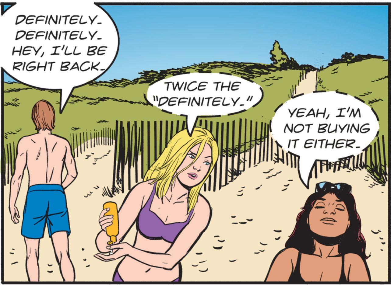 Art OCR: DEFINITELY. DEFINITELY_ HEYI'LL BE RIGHT BACK- TWICE THE "DEFINITELY." YEAHI'M NOT BUYING IT EITHER. DEFINITELY . DEFINITELY_ HEYI'LL BE RIGHT BACK- TWICE THE " DEFINITELY . " YEAHI'M NOT BUYING IT EITHER .