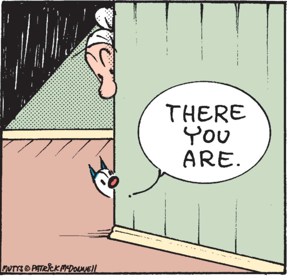 Illustration OCR: MUTTS & PATRICK MCDONNEL! 14 l THERE ??? ARE. MUTTS & PATRICK MCDONNEL ! 14 l THERE ??? ARE .
