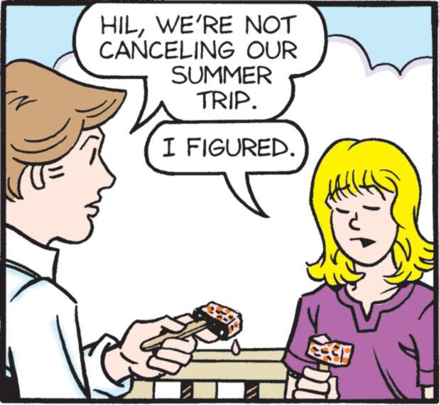 Human OCR: HILWE'RE NOT CANCELING OUR SUMMER TRIP. I FIGURED. HILWE'RE NOT CANCELING OUR SUMMER TRIP . I FIGURED .