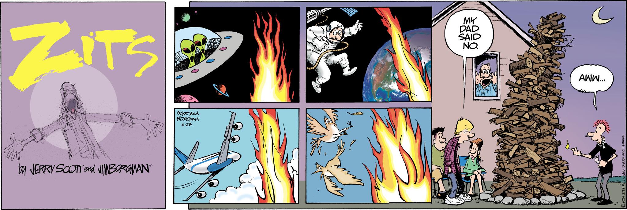 Fiction OCR: ZITS by JERRY SCOTT and JIMBORGMAN" SCOTT and BORGMAN 6.23 MK DAD SAID NO. AWW... ZITS by JERRY SCOTT and JIMBORGMAN " SCOTT and BORGMAN 6.23 MK DAD SAID NO . AWW ...