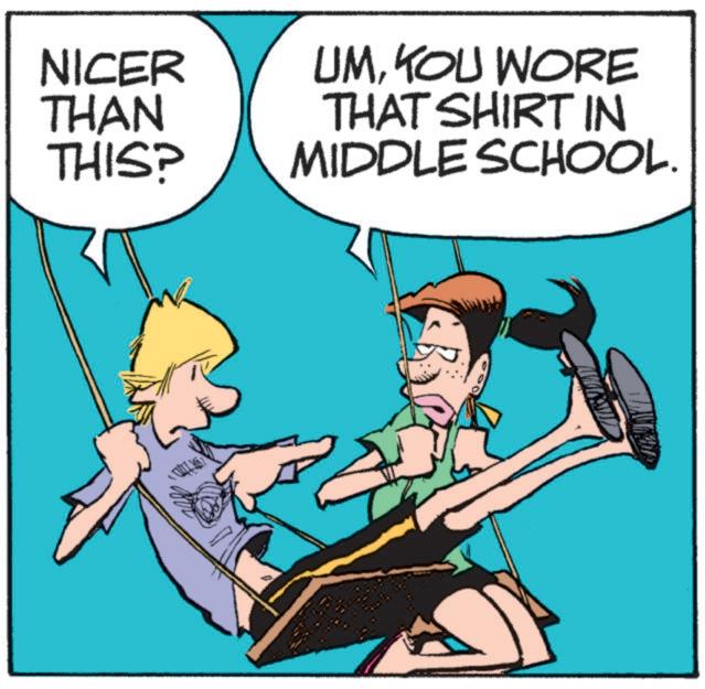 Fictional character OCR: NICER UMYOU WORE THAN THAT SHIRT IN THIS? MIDDLE SCHOOL. NICER UMYOU WORE THAN THAT SHIRT IN THIS ? MIDDLE SCHOOL .