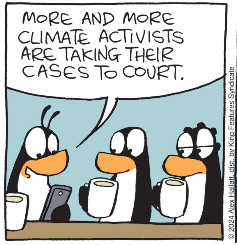 Pleased OCR: MORE AND MORE CLIMATE ACTIVISTS ARE TAKING THEIR CASES TO COURT. O 2024 Alex Hallattdist. by King Features Syndicate MORE AND MORE CLIMATE ACTIVISTS ARE TAKING THEIR CASES TO COURT . O 2024 Alex Hallattdist . by King Features Syndicate