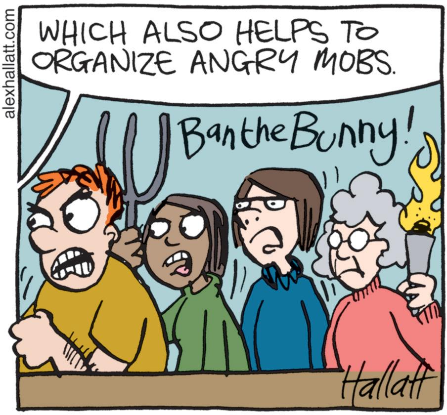 Font OCR: alexhallatt.com WHICH ALSO HELPS TO ORGANIZE ANGRY MOBS. bu Ban the Bunny! "Hallatt alexhallatt.com WHICH ALSO HELPS TO ORGANIZE ANGRY MOBS . bu Ban the Bunny ! " Hallatt