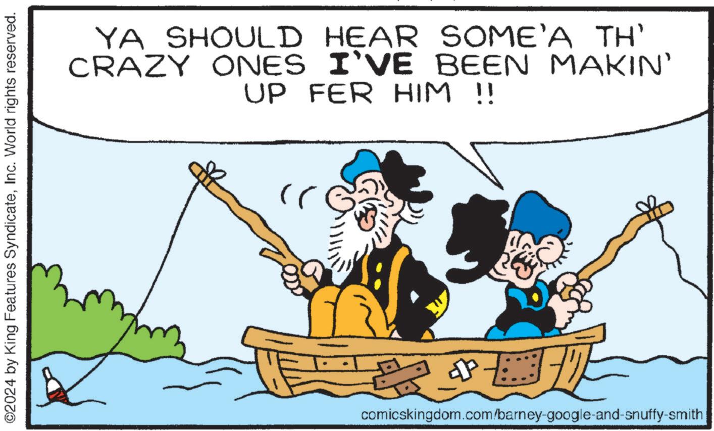 Happy OCR: ©2024 by King Features SyndicateInc. World rights reserved. YA SHOULD HEAR SOME'A TH' CRAZY ONES I'VE BEEN MAKIN' UP FER HIM !! " ? comicskingdom.com/barney-google-and-snuffy-smith © 2024 by King Features SyndicateInc. World rights reserved . YA SHOULD HEAR SOME'A TH ' CRAZY ONES I'VE BEEN MAKIN ' UP FER HIM !! " ? comicskingdom.com/barney-google-and-snuffy-smith