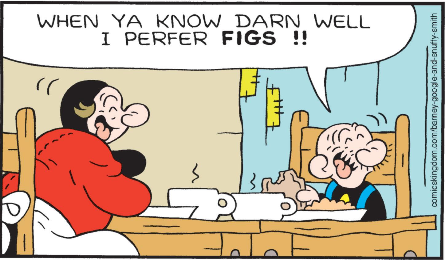 Line OCR: P } WHEN YA KNOW DARN WELL I PERFER FIGS !! comicskingdom.com/barney-google-and-snuffy-smith P } WHEN YA KNOW DARN WELL I PERFER FIGS !! comicskingdom.com/barney-google-and-snuffy-smith