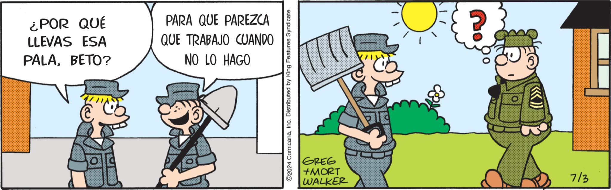 Event OCR: ¿POR QUÉ LLEVAS ESA PALABETO? PARA QUE PAREZCA QUE TRABAJO CUANDO NO LO HAGO ©2024 ComicanaInc. Distributed by King Features Syndicate. GREG +MORT WALKER 00 713 ¿ POR QUÉ LLEVAS ESA PALABETO ? PARA QUE PAREZCA QUE TRABAJO CUANDO NO LO HAGO © 2024 ComicanaInc. Distributed by King Features Syndicate . GREG + MORT WALKER 00 713