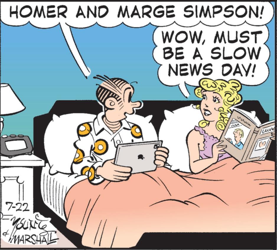 Illustration OCR: HOMER AND MARGE SIMPSON! WOWMUST BE A SLOW NEWS DAY! d 7-22 YOUNG MARSHAL ?uww HOMER AND MARGE SIMPSON ! WOWMUST BE A SLOW NEWS DAY ! d 7-22 YOUNG MARSHAL ?uww