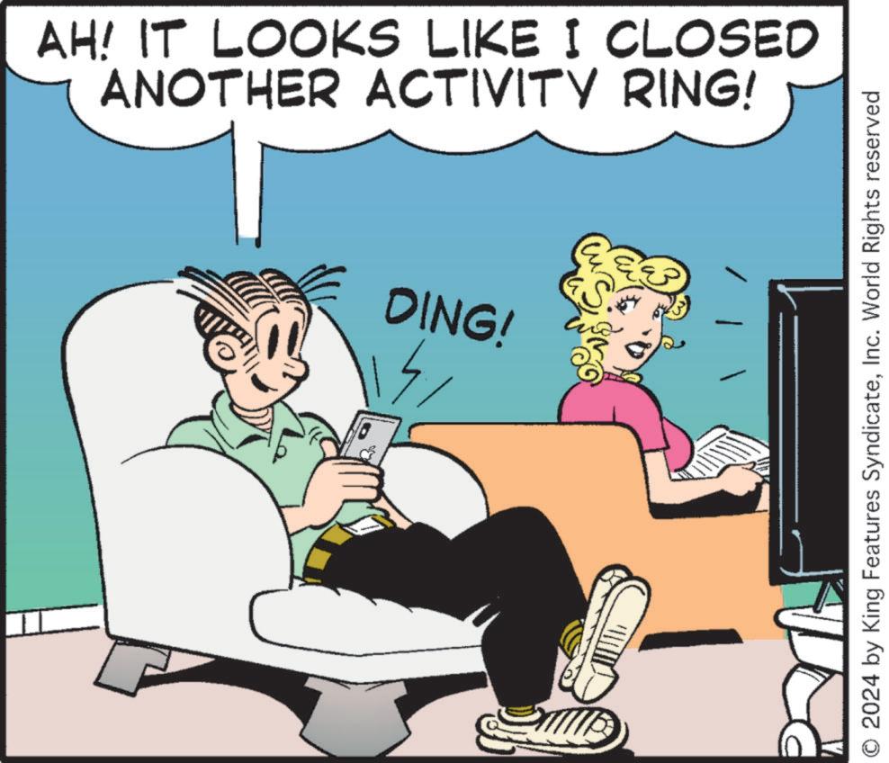 Art OCR: AH! IT LOOKS LIKE I CLOSED ANOTHER ACTIVITY RING! DING! 3 2024 by King Features SyndicateInc. World Rights reserved AH ! IT LOOKS LIKE I CLOSED ANOTHER ACTIVITY RING ! DING ! 3 2024 by King Features SyndicateInc. World Rights reserved