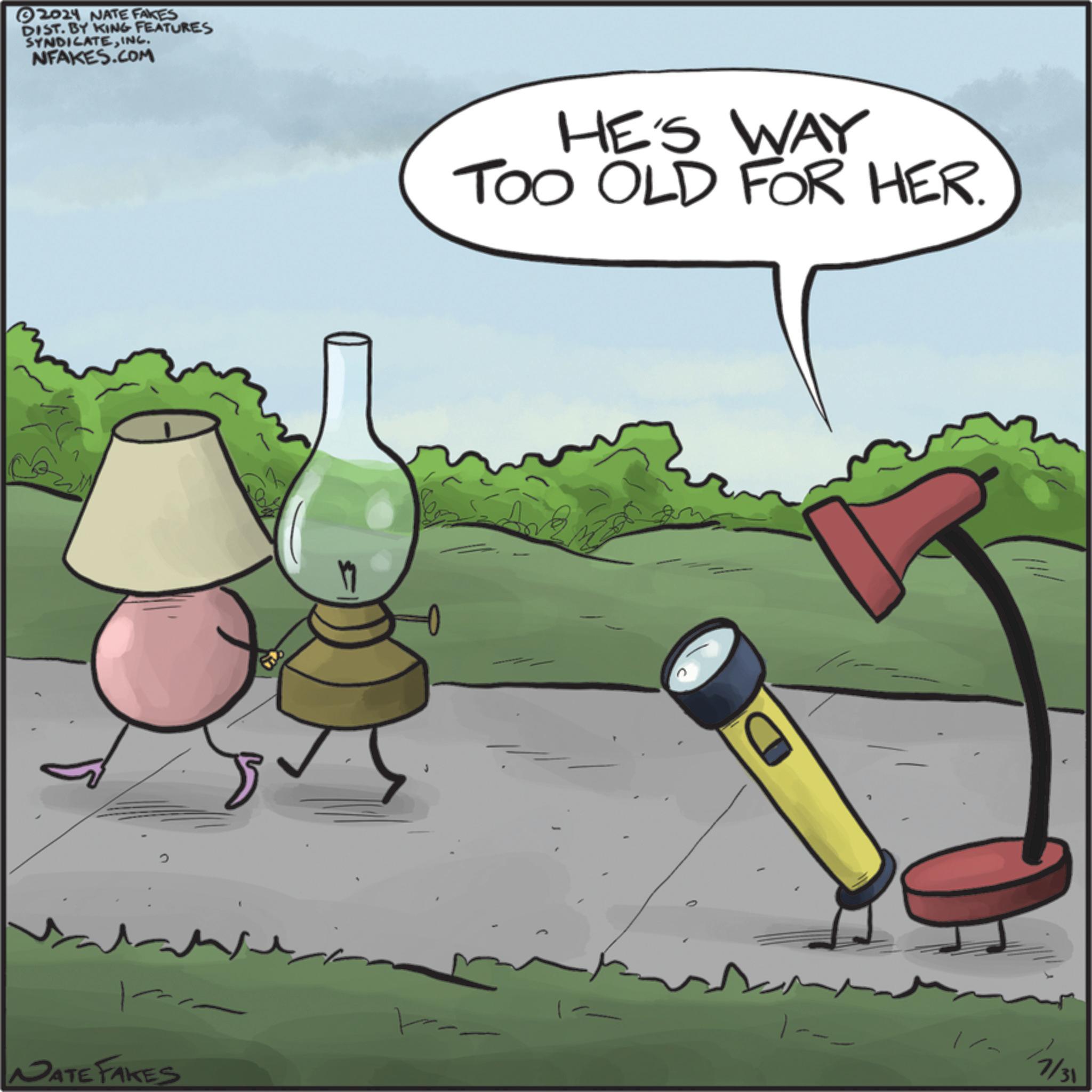 Landscape OCR: 2014 NATE FAKES DIST. BY KING FEATURES SYNDICATEING. NFAKES.COM NATE FAKES HE'S WAY TOO OLD FOR HER. ????? 17/31 2014 NATE FAKES DIST . BY KING FEATURES SYNDICATEING . NFAKES.COM NATE FAKES HE'S WAY TOO OLD FOR HER . ????? 17/31