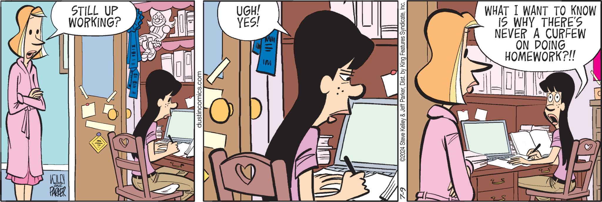 Community OCR: KOLEN and PARKER STILL UP WORKING? UGH! YES! TWIN IM dustincomics.com IM 7-9 ©2024 Steve Kelley & Jeff ParkerInc. ? 56 WHAT I WANT TO KNOW IS WHY THERE'S NEVER A CURFEW ON DOING HOMEWORK?!! 00 KOLEN and PARKER STILL UP WORKING ? UGH ! YES ! TWIN IM dustincomics.com IM 7-9 © 2024 Steve Kelley & Jeff ParkerDist . by King Features SyndicateInc. ? 56 WHAT I WANT TO KNOW IS WHY THERE'S NEVER A CURFEW ON DOING HOMEWORK ? !! 00
