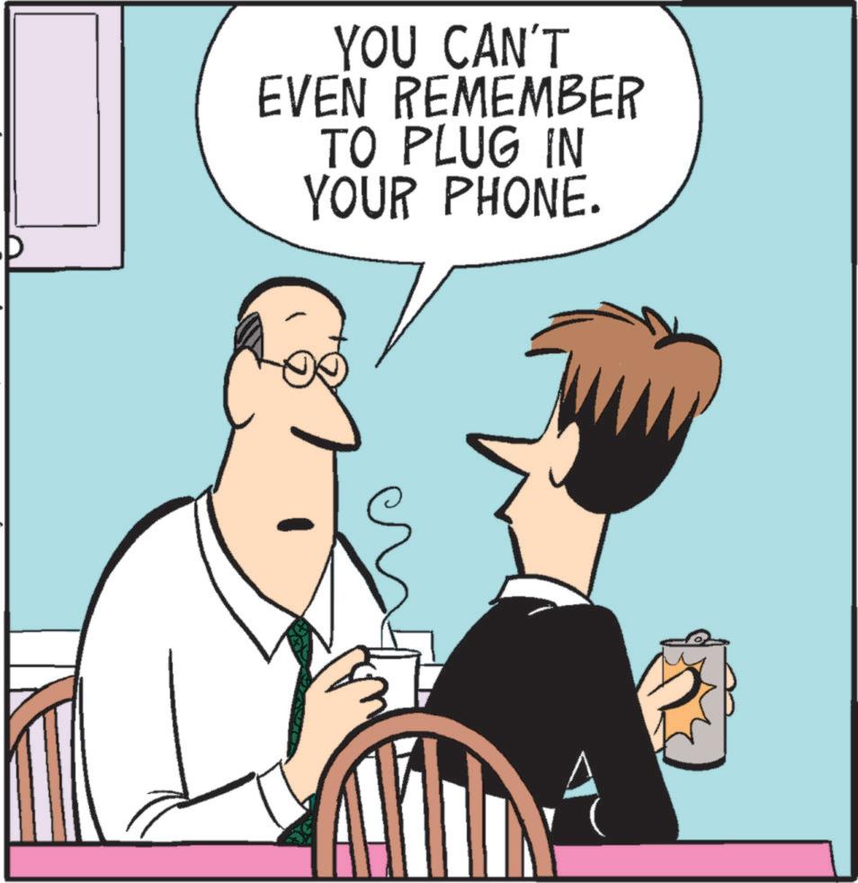 Mammal OCR: YOU CAN'T EVEN REMEMBER TO PLUG IN YOUR PHONE. YOU CAN'T EVEN REMEMBER TO PLUG IN YOUR PHONE .