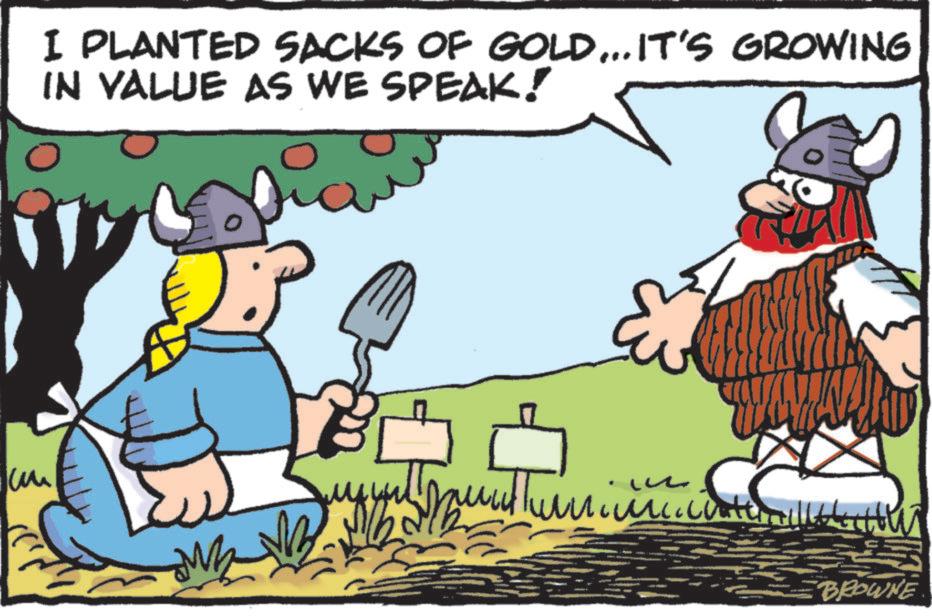 Art OCR: I PLANTED SACKS OF GOLD... IT'S GROWING IN VALUE AS WE SPEAK! ? 165 ???? BROWNE I PLANTED SACKS OF GOLD ... IT'S GROWING IN VALUE AS WE SPEAK ! ? 165 ???? BROWNE