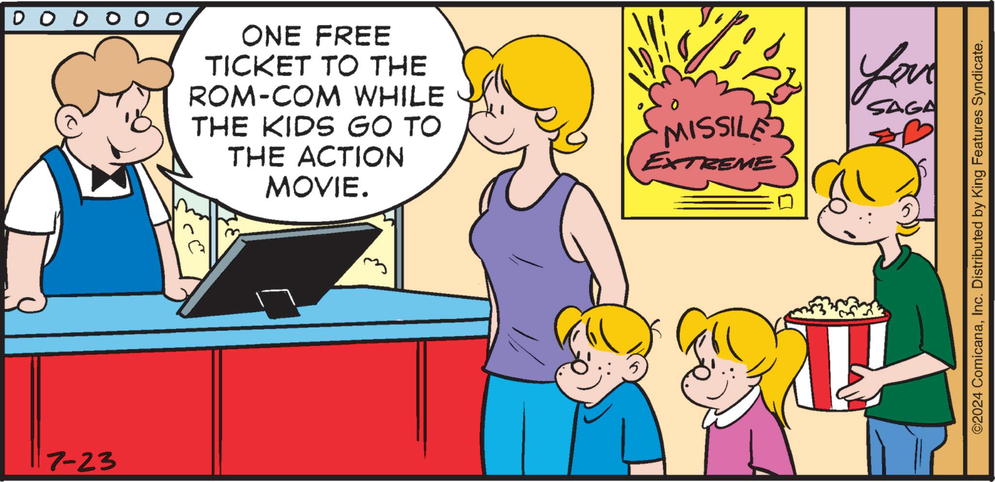 Fictional character OCR: DODO00 ONE FREE TICKET TO THE ROM-COM WHILE THE KIDS GO TO THE ACTION MOVIE. MISSILE EXTREME 7-23 Love SAGA ©2024 ComicanaInc. Distributed by King Features Syndicate. DODO00 ONE FREE TICKET TO THE ROM - COM WHILE THE KIDS GO TO THE ACTION MOVIE . MISSILE EXTREME 7-23 Love SAGA © 2024 ComicanaInc. Distributed by King Features Syndicate .