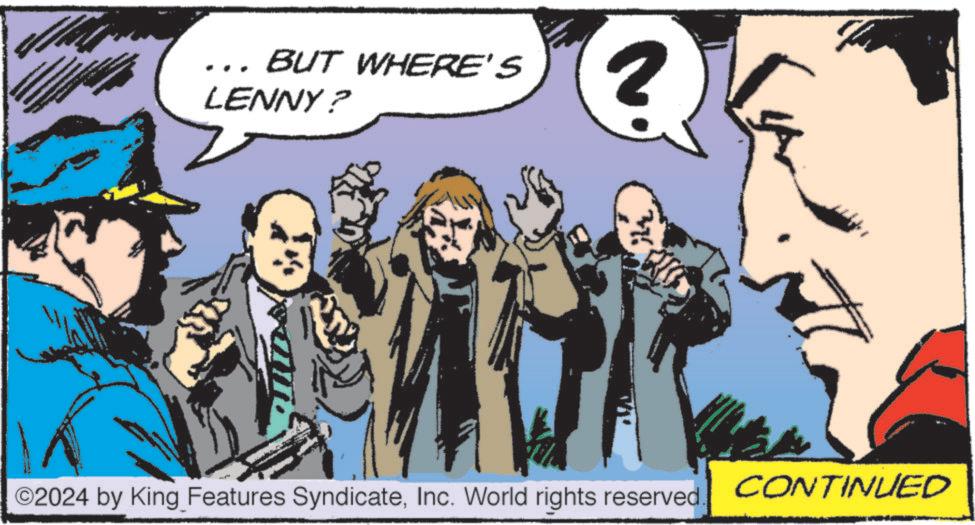 Illustration OCR: BUT WHERE'S LENNY? 2 ©2024 by King Features SyndicateInc. World rights reserved. CONTINUED BUT WHERE'S LENNY ? 2 © 2024 by King Features SyndicateInc. World rights reserved . CONTINUED