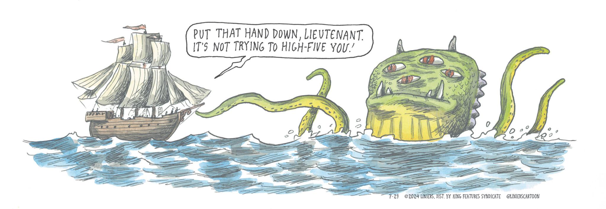 Painting OCR: PUT THAT HAND DOWNLIEUTENANT. IT'S NOT TRYING TO HIGH-FIVE YOU.' 100 7-29 ©2024 LINIERSDIST. BY KING FEATURES SYNDICATE @LINIERS CARTOON PUT THAT HAND DOWNLIEUTENANT . IT'S NOT TRYING TO HIGH - FIVE YOU . ' 100 7-29 © 2024 LINIERSDIST . BY KING FEATURES SYNDICATE @LINIERS CARTOON