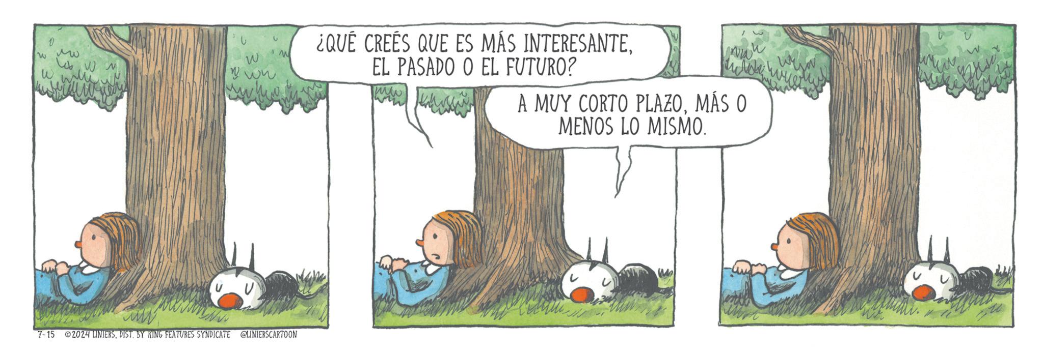 Line OCR: w 1 ?? 3 W ww ? ? W V W ¿QUÉ CREES QUE ES MÁS INTERESANTEEL PASADO O EL FUTURO? ww A MUY CORTO PLAZOMÁS O MENOS LO MISMO. 7-15 2024 LINIERSDIST. BY KING FEATURES SYNDICATE @LINIERSCARTOON w 1 ?? 3 W ww ? ? W V W ¿ QUÉ CREES QUE ES MÁS INTERESANTEEL PASADO O EL FUTURO ? ww A MUY CORTO PLAZOMÁS O MENOS LO MISMO . 7-15 2024 LINIERSDIST . BY KING FEATURES SYNDICATE @LINIERSCARTOON