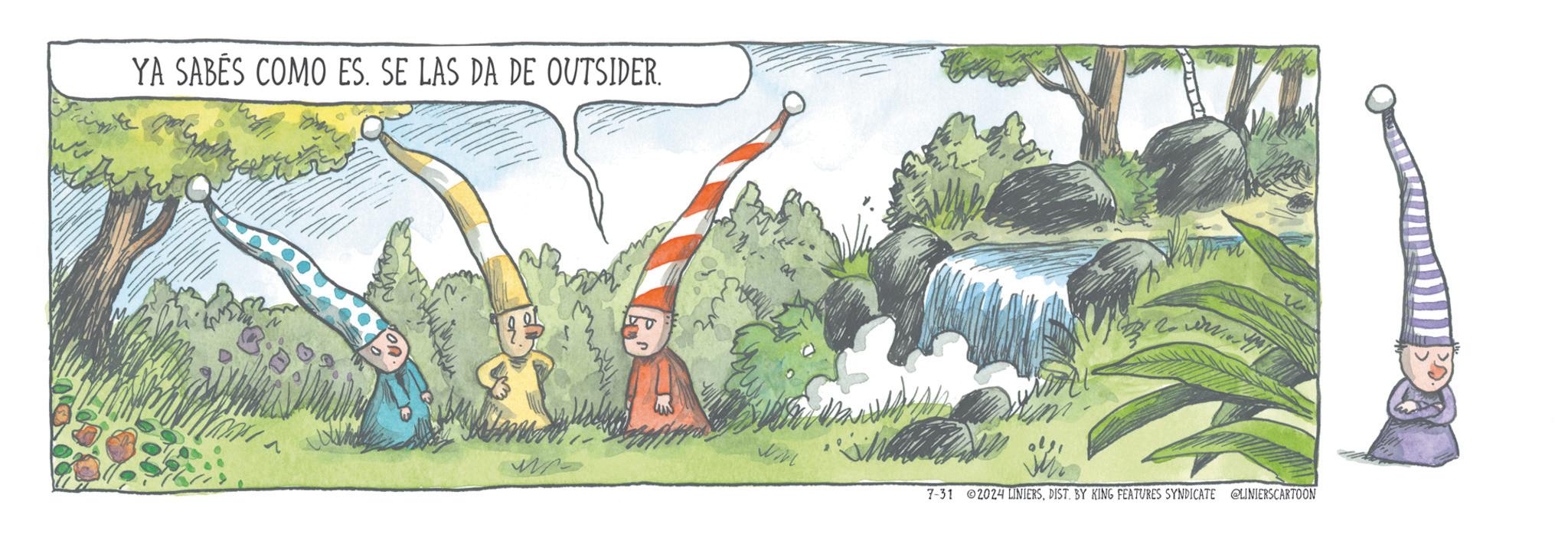 Adaptation OCR: YA SABES COMO ES. SE LAS DA DE OUTSIDER. Wird. 7-31 2024 LINIERSDIST. BY KING FEATURES SYNDICATE @LINIERSCARTOON YA SABES COMO ES . SE LAS DA DE OUTSIDER . Wird . 7-31 2024 LINIERSDIST . BY KING FEATURES SYNDICATE @LINIERSCARTOON