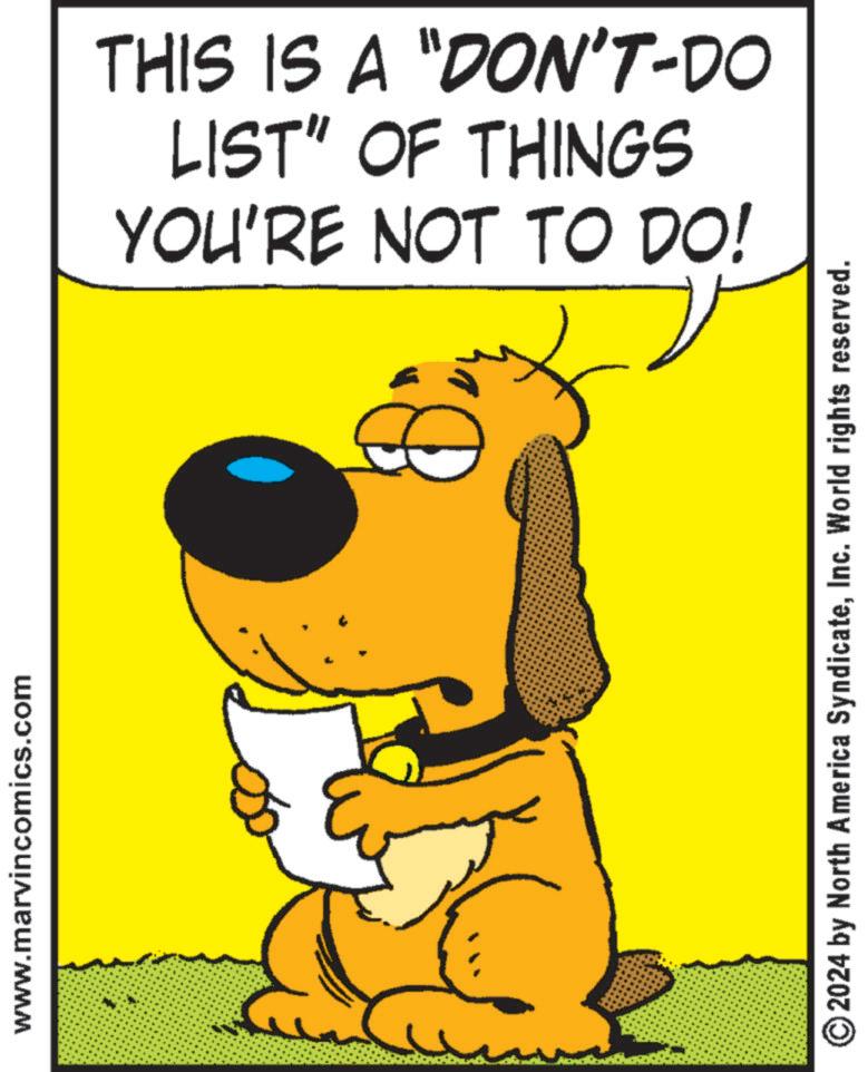 Poster OCR: www.marvincomics.com THIS IS A "DON'T-DO LIST" OF THINGS YOU'RE NOT TO DO! © 2024 by North America SyndicateInc. World rights reserved. www.marvincomics.com THIS IS A " DON'T - DO LIST " OF THINGS YOU'RE NOT TO DO ! © 2024 by North America SyndicateInc. World rights reserved .