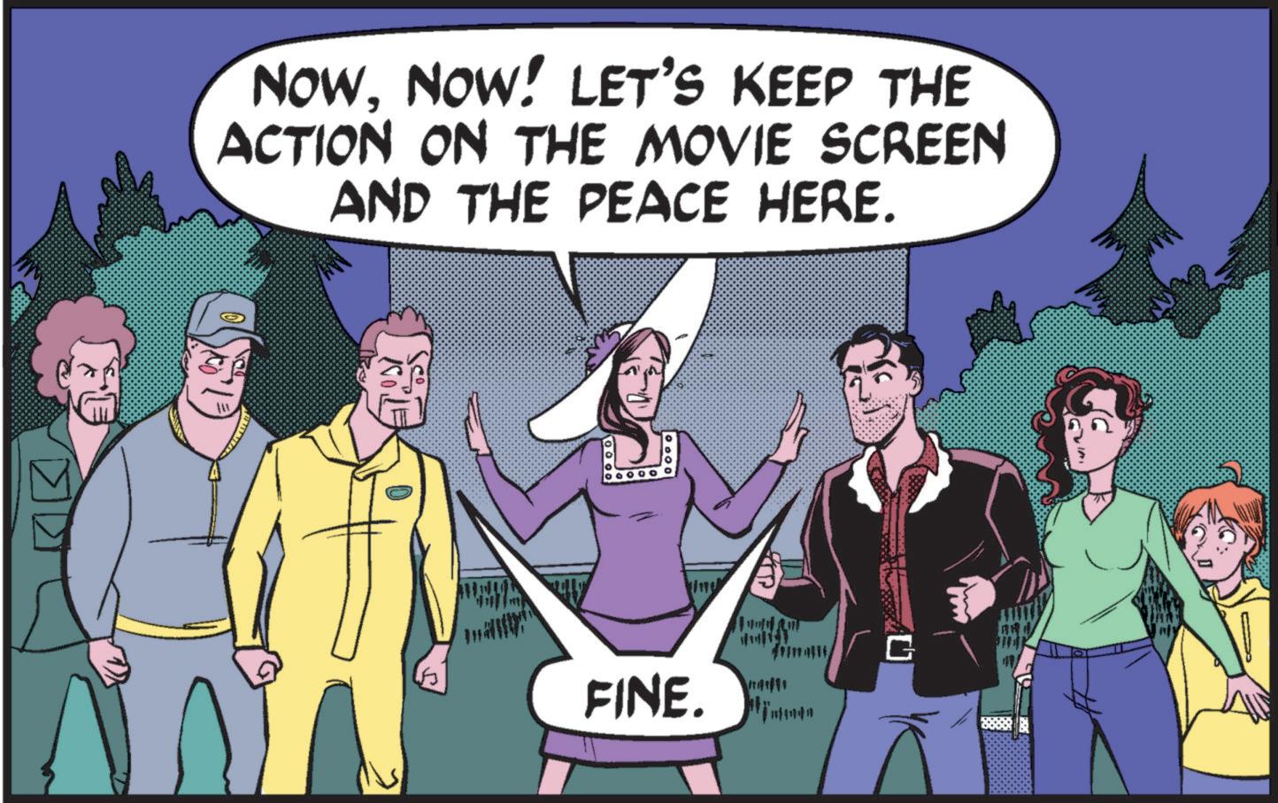 Event OCR: NOWNOW! LET'S KEEP THE ACTION ON THE MOVIE SCREEN AND THE PEACE HERE. FINE. G NOWNOW ! LET'S KEEP THE ACTION ON THE MOVIE SCREEN AND THE PEACE HERE . FINE . G