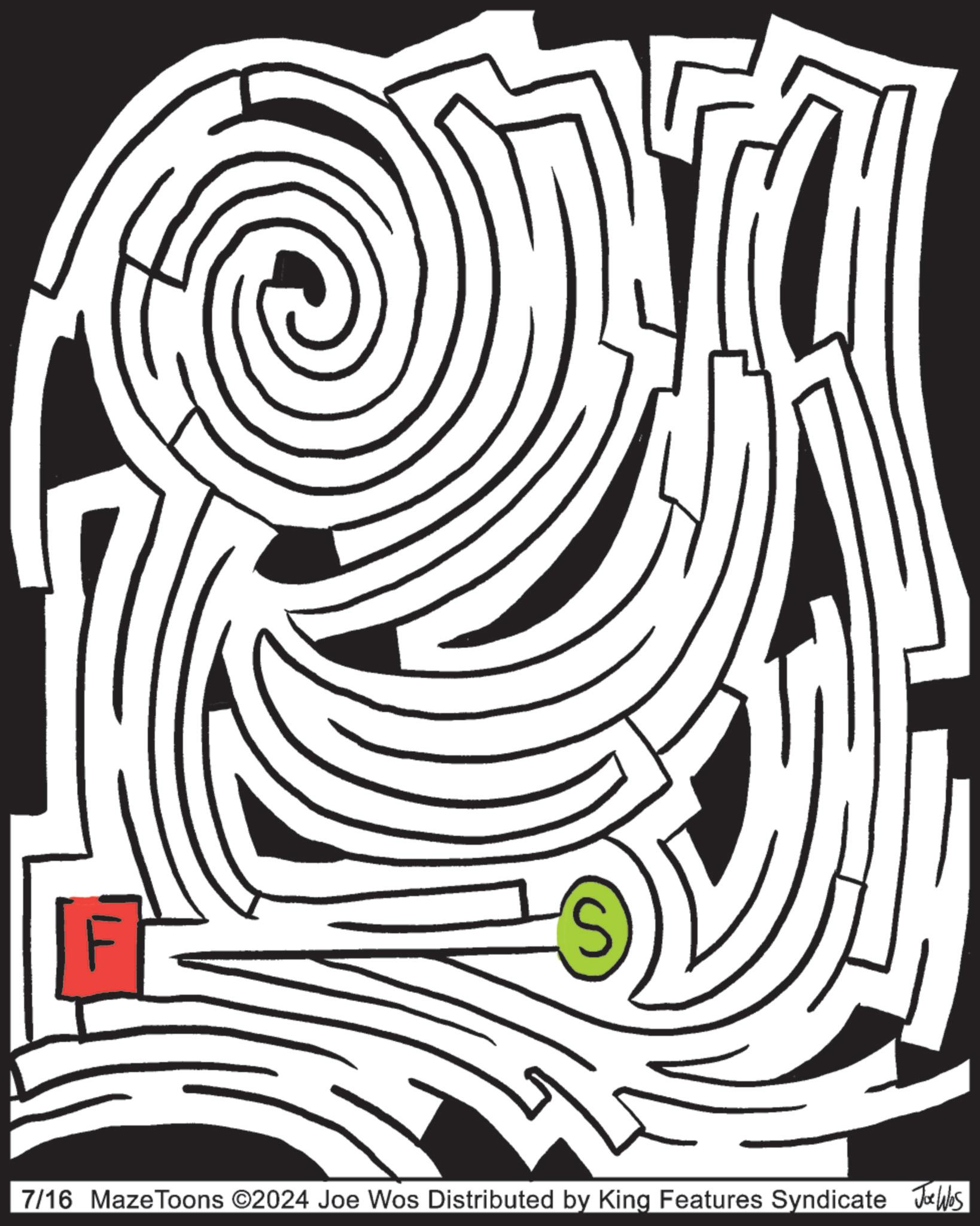 Line art OCR: 7/16 Maze Toons ©2024 Joe Wos Distributed by King Features Syndicate Joe Was 7/16 Maze Toons © 2024 Joe Wos Distributed by King Features Syndicate Joe Was