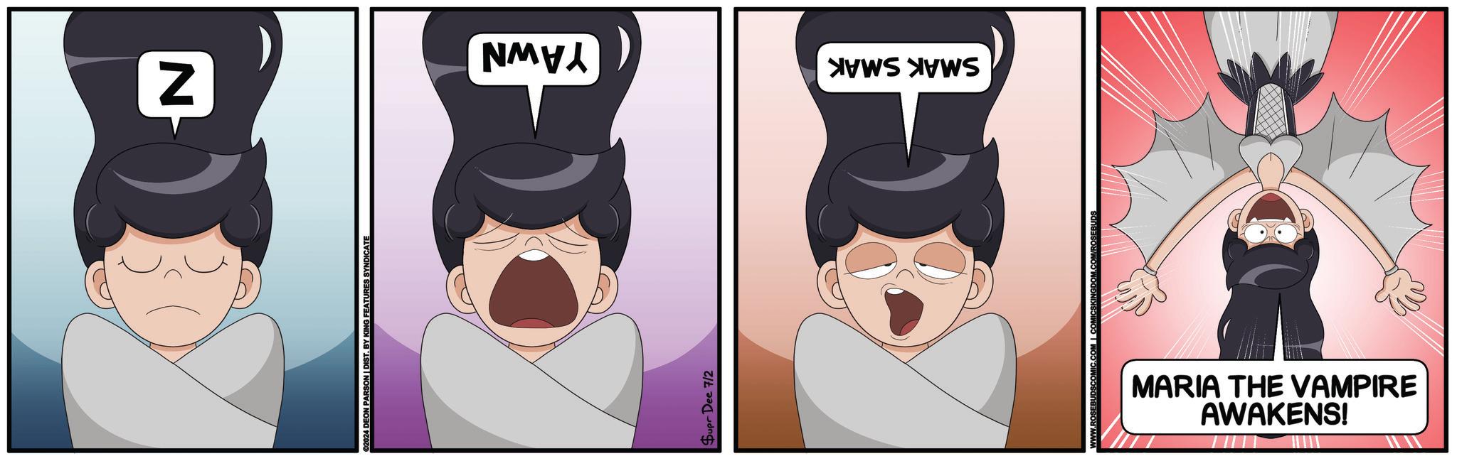 Sharing OCR: ©2024 DEON PARSON | DIST. BY KING FEATURES SYNDICATE N Supr Dee 7/2 H SMAK SMAK YAWN AWAKENS! MARIA THE VAMPIRE © 2024 DEON PARSON | DIST . BY KING FEATURES SYNDICATE N Supr Dee 7/2 H SMAK SMAK YAWN AWAKENS ! MARIA THE VAMPIRE
