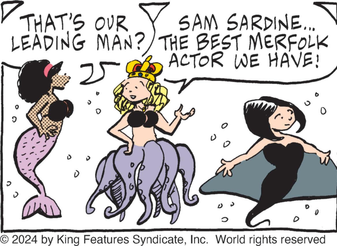 Line OCR: THAT'S OUR SAM SARDINE... ACTOR WE HAVE! LEADING MAN? THE BEST MERFOLK 25 ? 0 D 0 © 2024 by King Features SyndicateInc. World rights reserved THAT'S OUR SAM SARDINE ... ACTOR WE HAVE ! LEADING MAN ? THE BEST MERFOLK 25 ? 0 D 0 © 2024 by King Features SyndicateInc. World rights reserved