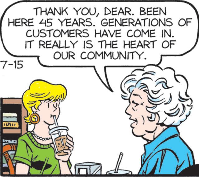 Organism OCR: THANK YOUDEAR. BEEN HERE 45 YEARS. GENERATIONS OF CUSTOMERS HAVE COME IN. IT REALLY IS THE HEART OF OUR COMMUNITY. 7-15 THANK YOUDEAR . BEEN HERE 45 YEARS . GENERATIONS OF CUSTOMERS HAVE COME IN . IT REALLY IS THE HEART OF OUR COMMUNITY . 7-15