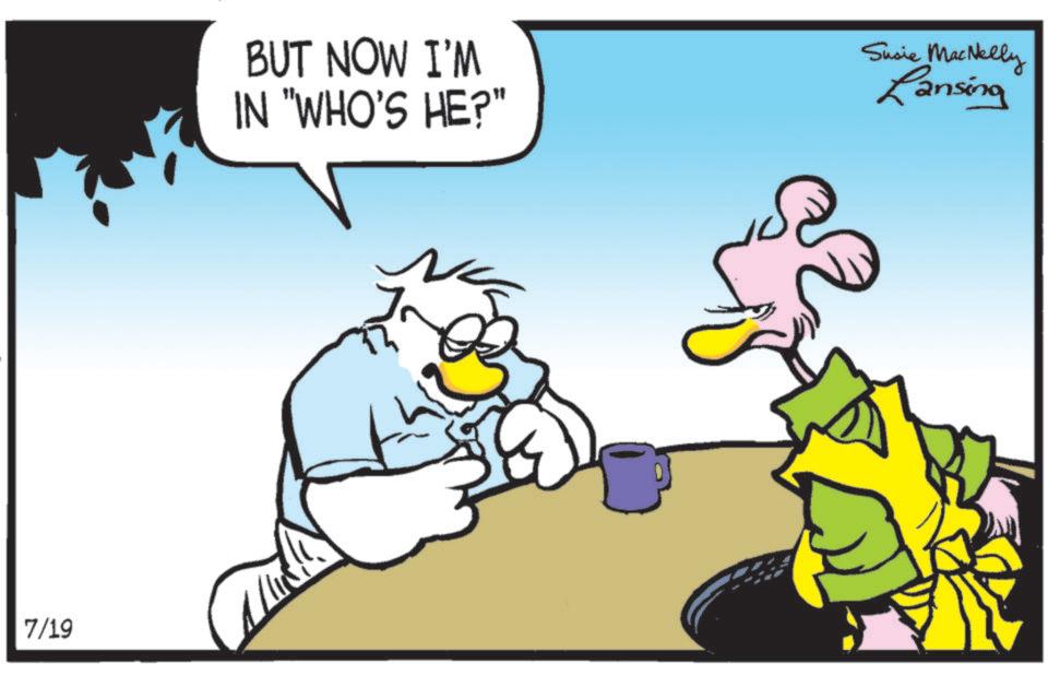 Art OCR: 7/19 BUT NOW I'M IN "WHO'S HE?" Susie MacNelly Lansing 7/19 BUT NOW I'M IN " WHO'S HE ? " Susie MacNelly Lansing