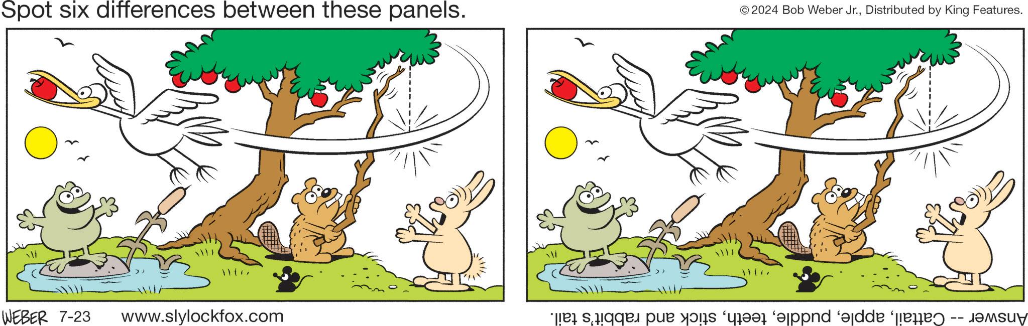 Illustration OCR: Spot six differences between these panels. © 2024 Bob Weber Jr.Distributed by King Features. WEBER 7-23 www.slylockfox.com sa par to feel and add Spot six differences between these panels . © 2024 Bob Weber Jr.Distributed by King Features . WEBER 7-23 www.slylockfox.com sa par to feel and add