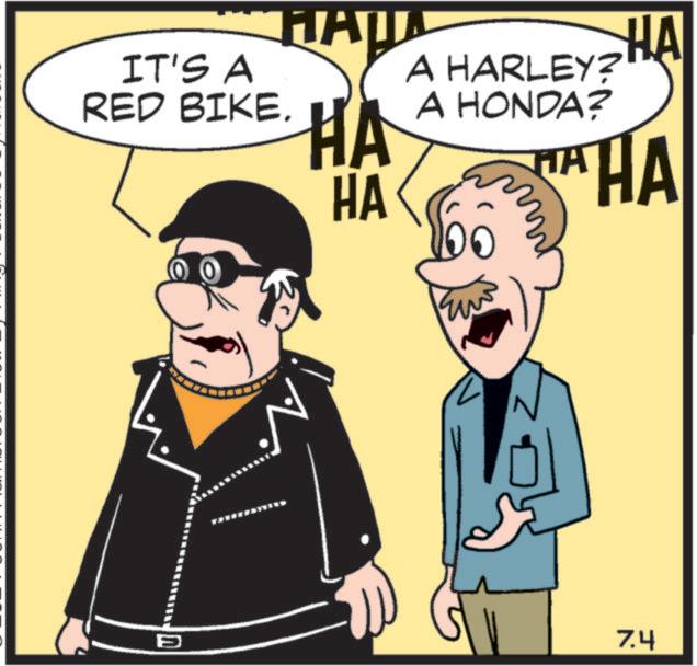 Humour OCR: ??? IT'S A RED BIKE. HA HA HA A HARLEY? A HONDA? THA 100 E 7.4 ??? IT'S A RED BIKE . HA HA HA A HARLEY ? A HONDA ? THA 100 E 7.4