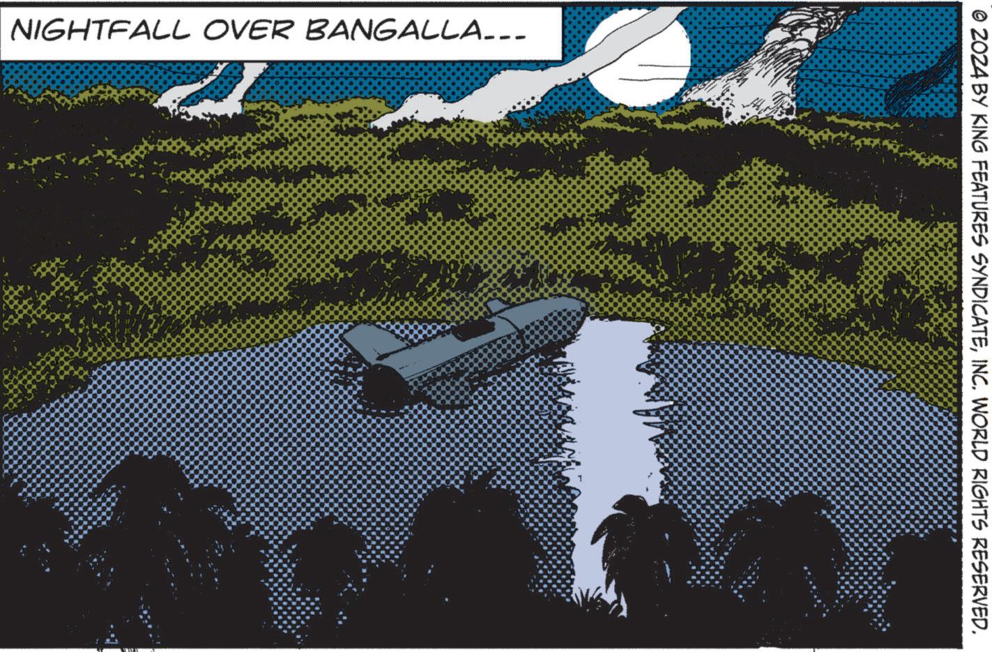 Illustration OCR: NIGHTFALL OVER BANGALLA... © 2024 BY KING FEATURES SYNDICATEINC. WORLD RIGHTS RESERVED. NIGHTFALL OVER BANGALLA ... © 2024 BY KING FEATURES SYNDICATEINC . WORLD RIGHTS RESERVED .