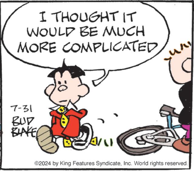 Line OCR: I THOUGHT IT WOULD BE MUCH MORE COMPLICATED 7-31 ??? BLAKEL 75 ?? ©2024 by King Features SyndicateInc. World rights reserved. I THOUGHT IT WOULD BE MUCH MORE COMPLICATED 7-31 ??? BLAKEL 75 ?? © 2024 by King Features SyndicateInc. World rights reserved .