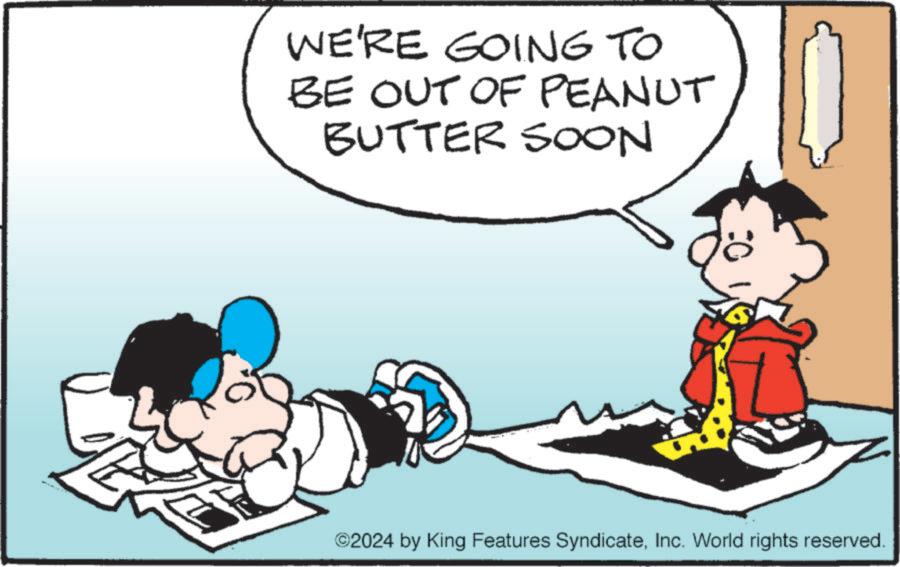 Interaction OCR: WE'RE GOING TO BE OUT OF PEANUT BUTTER SOON ©2024 by King Features SyndicateInc. World rights reserved. WE'RE GOING TO BE OUT OF PEANUT BUTTER SOON © 2024 by King Features SyndicateInc. World rights reserved .